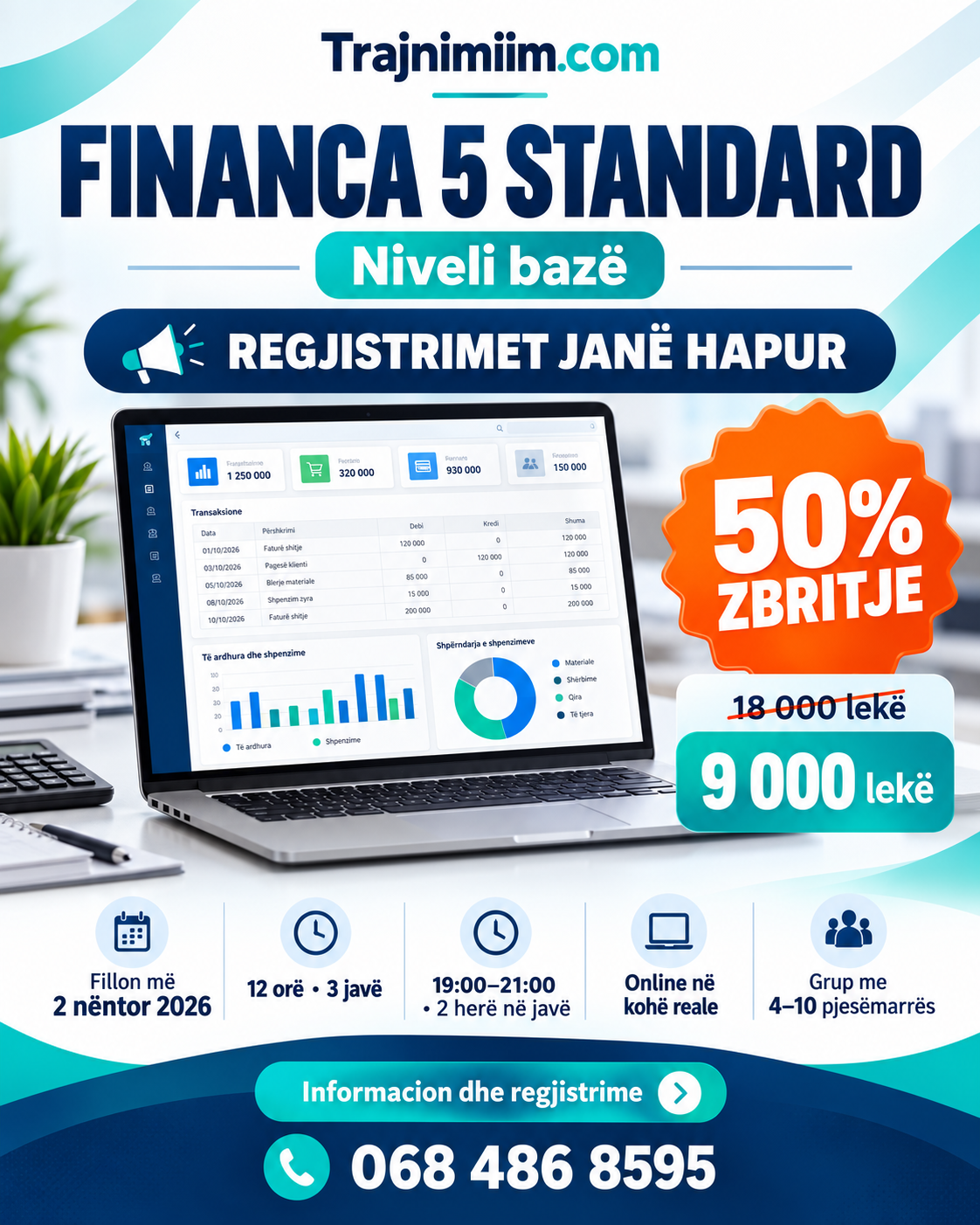 Financa 5 Standard – Regjistrime të hapura me 50% zbritje!